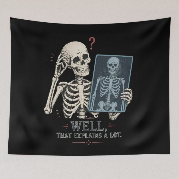 Item preview, Well, That Explains a Lot – Funny Skeleton X-Ray Halloween designed and sold by CalmDownZone ⭐️⭐️⭐️⭐️⭐️.