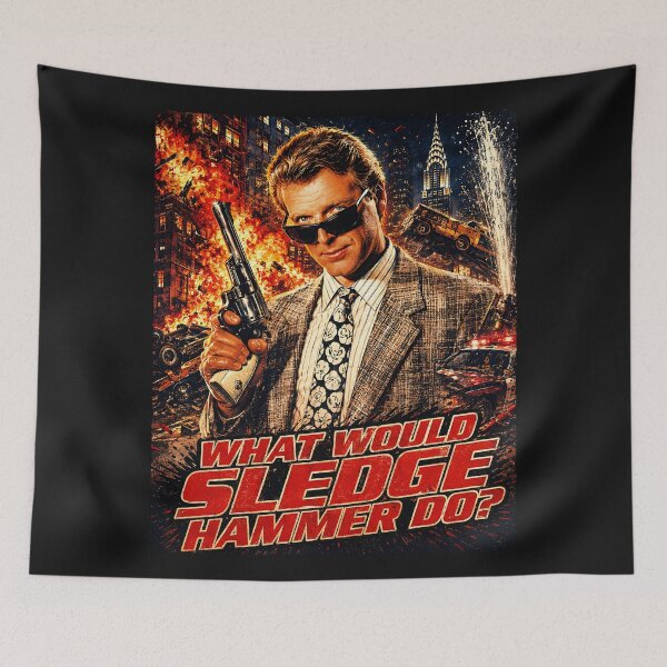 Item preview, What would Sledge Hammer do? designed and sold by TeeCodes.