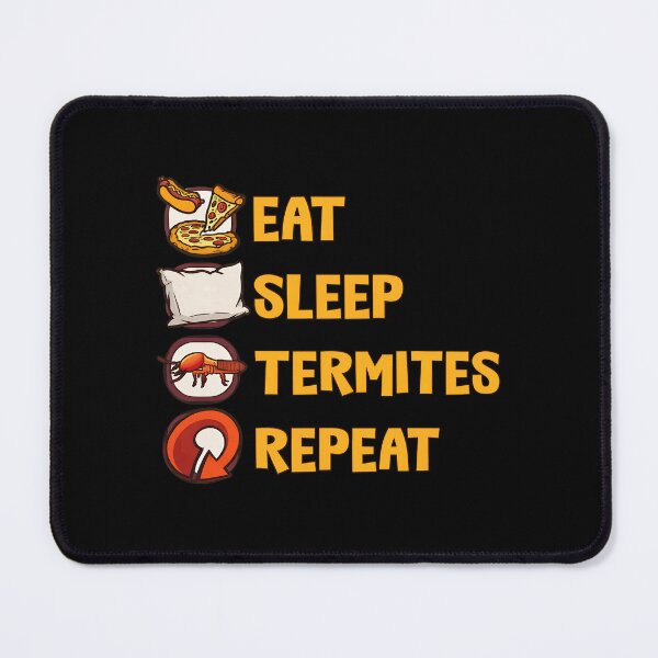 Item preview, 1...Eat Sleep Termites Repeat Checklist Design designed and sold by byrnexhakoni.
