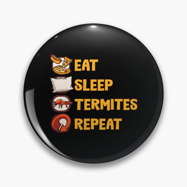 Item preview, 1...Eat Sleep Termites Repeat Checklist Design designed and sold by byrnexhakoni.