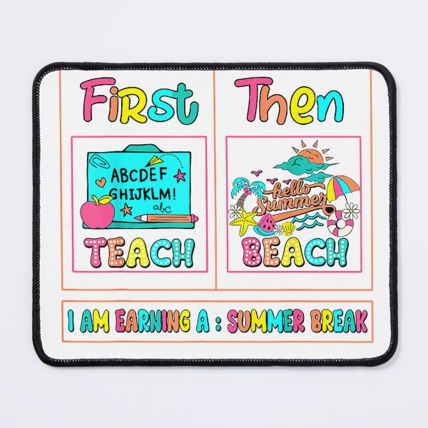 Item preview, First Teach Then Beach I Am Earning A Summer Break Teachers T-Shirt designed and sold by SAK7.