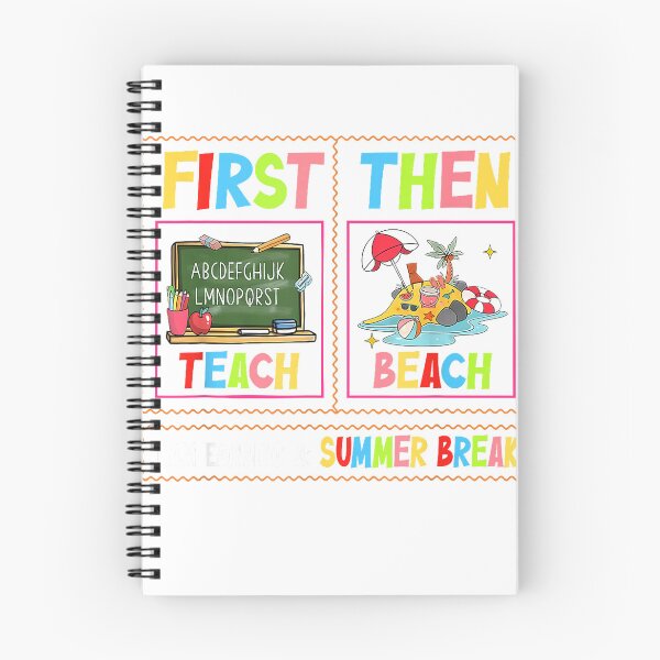 Item preview, First Teach Then Beach I Am Earning A Summer Break Teacher T-Shirt designed and sold by Design-phuket.