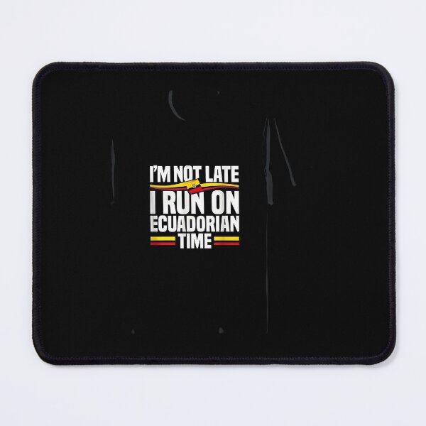 Item preview, Ecuadorian Time Humor Flag Graphic designed and sold by zeunerdzmowrisl.