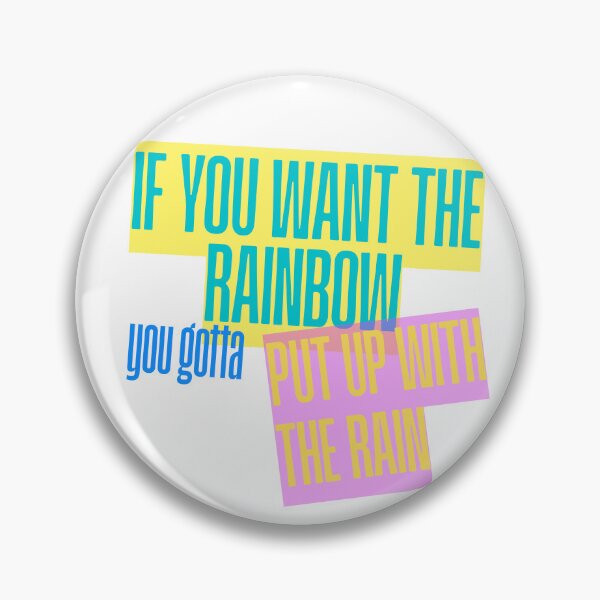 Item preview, "If You Want The Rainbow" Dolly Parton Quote  designed and sold by AnimaliaStar.