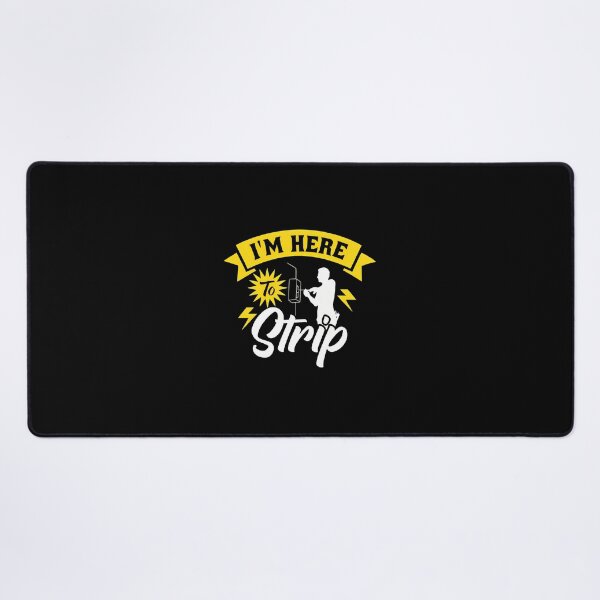 Item preview, Electrician Humor I'm Here To Strip designed and sold by zeunerdzmowrisl.