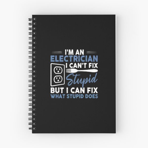 Item preview, Electrician I Cant Fix Stupid Funny Electrician Gift designed and sold by hudmondvnilan.