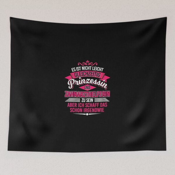 Item preview, Es ist nicht leicht Prinzessin und Zahnarzthelferin. designed and sold by zeunerdzmowrisl.