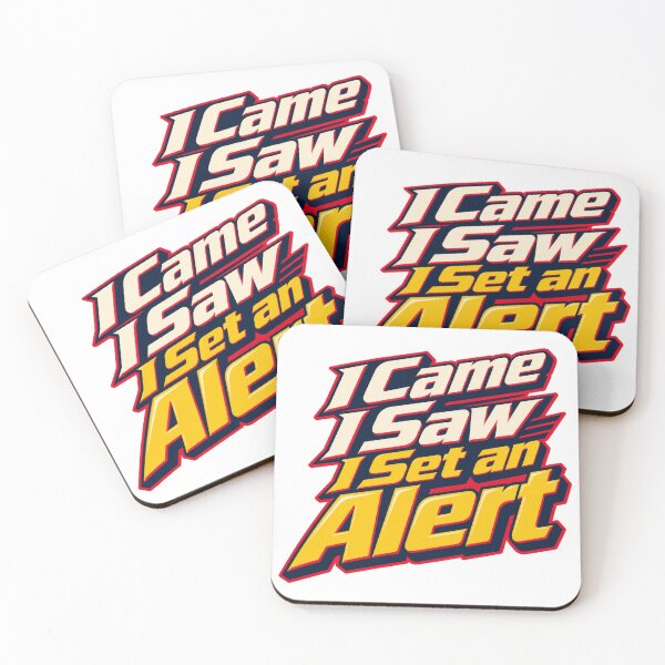 Item preview, I Came I Saw I Set an Alert Funny Trading Quote designed and sold by VolatilityEdge.