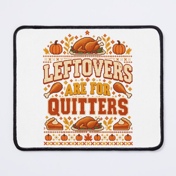 Item preview, Leftovers Are for Quitters – Funny Thanksgiving Ugly Sweater designed and sold by WolfmanProphecy.