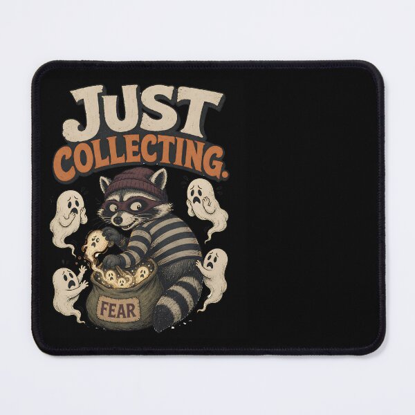 Item preview, Just Collecting Fear – Funny Raccoon Halloween Dark Humor designed and sold by CalmDownZone ⭐️⭐️⭐️⭐️⭐️.