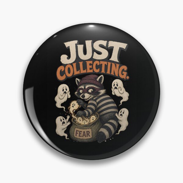 Item preview, Just Collecting Fear – Funny Raccoon Halloween Dark Humor designed and sold by CalmDownZone ⭐️⭐️⭐️⭐️⭐️.