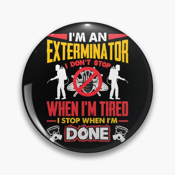 Item preview, Exterminator I Don't Stop When Tired Done Graphic designed and sold by byrnexhakoni.