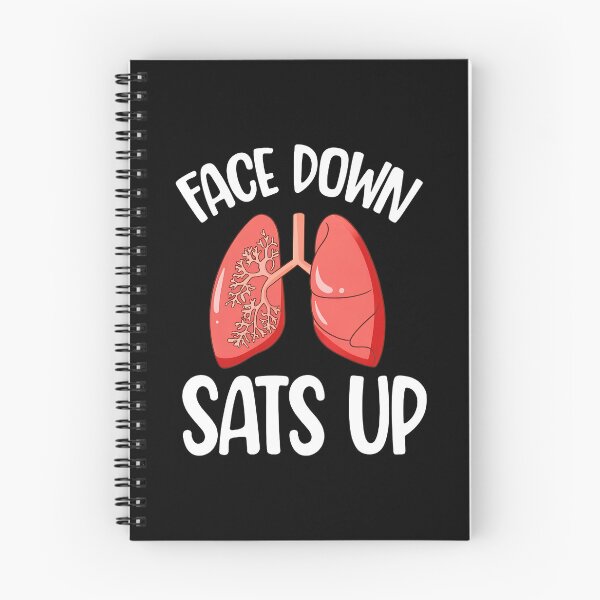 Item preview, Face Down Sats Up Lungs Medical Humor designed and sold by byrnexhakoni.