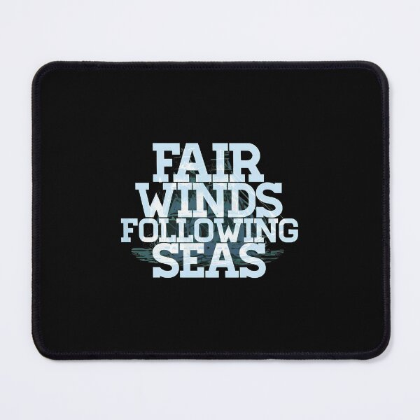 Item preview, Fair Winds Following Seas Sailboat Graphic designed and sold by hogonmdgraben.