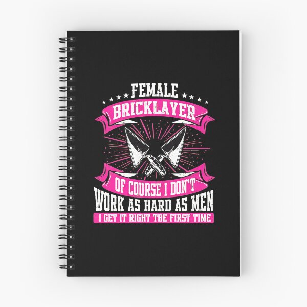 Item preview, Female Bricklayer I Get It Right The First Time. designed and sold by hogonmdgraben.