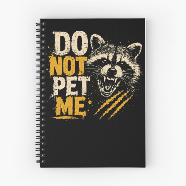 Item preview, Do Not Pet Me Raccoon Wildlife Grumpy Animal Lover designed and sold by RetroMini2026.