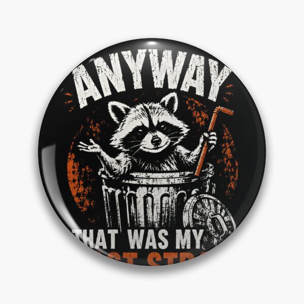 Item preview, Anyway That Was My Last Straw Raccoon Sarcasm Humor designed and sold by HumansStuck12.