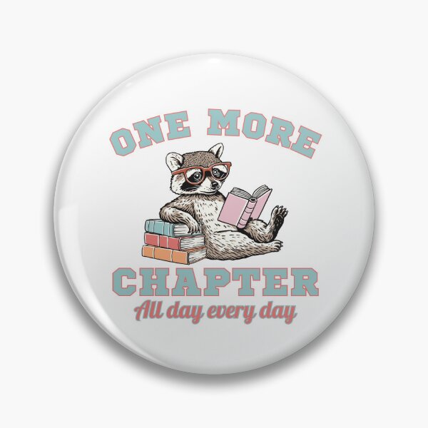 Item preview, Cute Racoon Reading, One More Chapter, Love Trash Pandas and Books, Book Club, Bookish designed and sold by Forevermore.