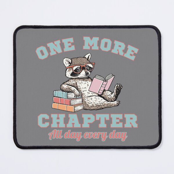 Item preview, Cute Racoon Reading, One More Chapter, Love Trash Pandas and Books, Book Club, Bookish designed and sold by Forevermore.