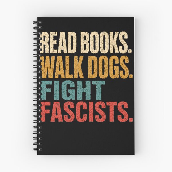 Item preview, Read Books Walk Dogs Fight Fascists Anti Fascist Political Activist designed and sold by HumansStuck12.