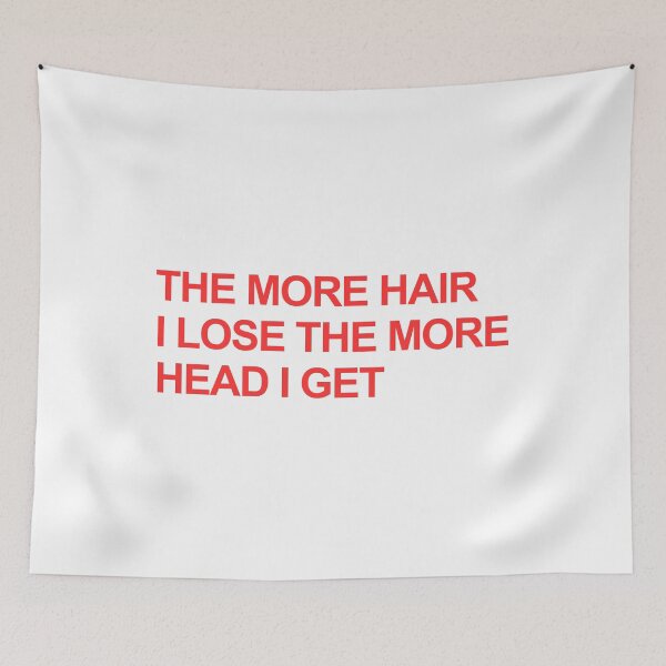 Item preview, The more hair I lose the more head I get designed and sold by SWETA HALDER.