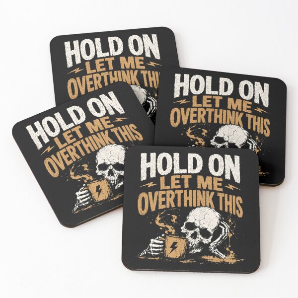 Item preview, Hold On Let Me Overthink This Overthinker Humor Coffee Lover designed and sold by HumansStuck12.