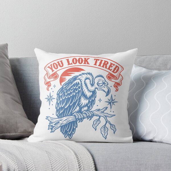 Item preview, You Look Tired Funny Vulture Humor designed and sold by TynesDesign.