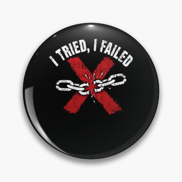 Item preview, I Tried, I Failed Addiction Recovery Struggle Perseverance designed and sold by RetroMini2026.