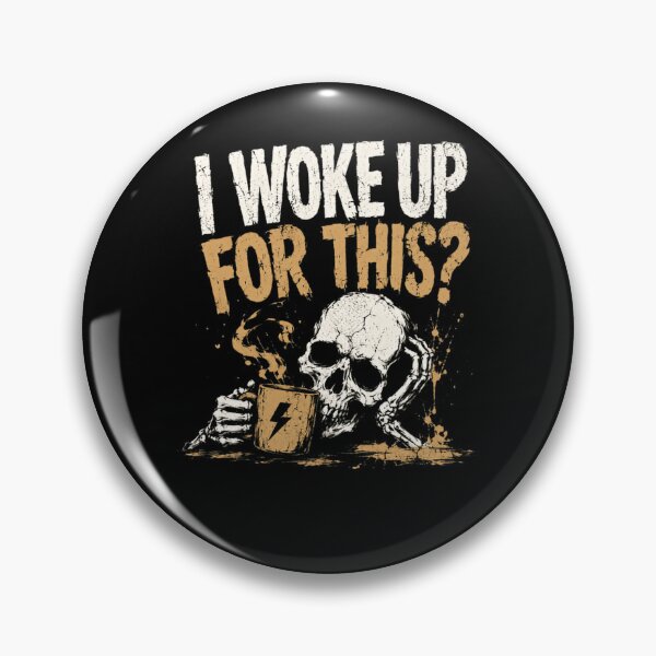 Item preview, I Woke Up For This Morning Coffee Lover Caffeine Drinker designed and sold by RetroMini2026.