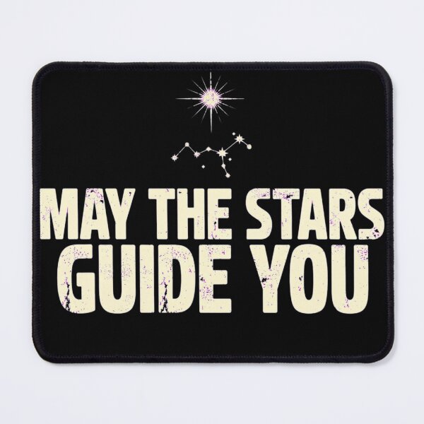 Item preview, May the Stars Guide You designed and sold by GeeklyShirts.