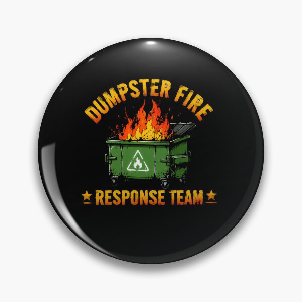 Item preview, Dumpster Fire Response Team Chaos Work Funny Sarcasm designed and sold by SkeletonsDanger.