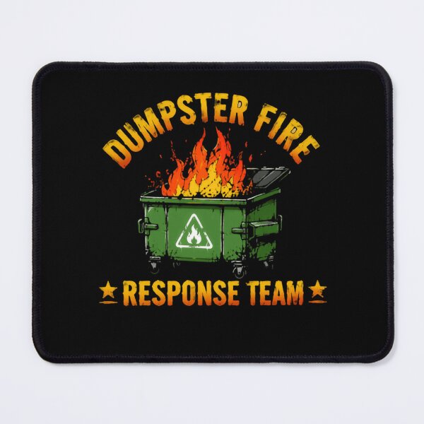 Item preview, Dumpster Fire Response Team Chaos Work Funny Sarcasm designed and sold by SkeletonsDanger.