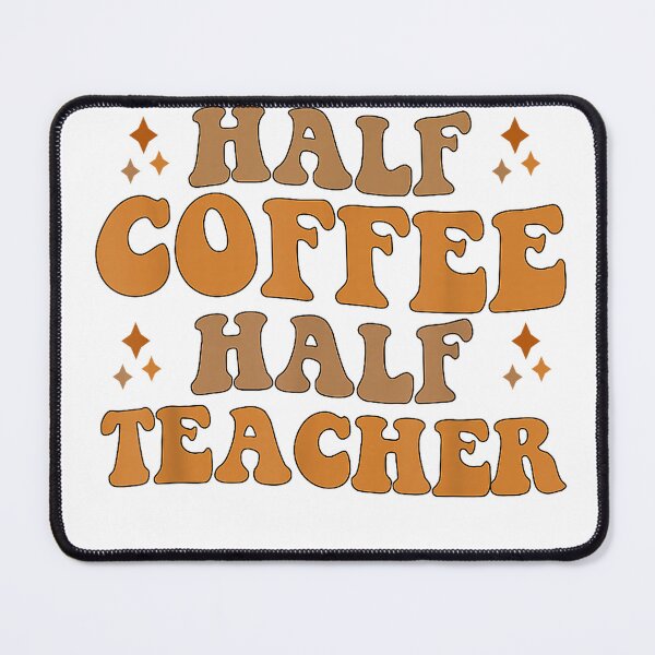 Item preview, Funny Retro Teacher Inspirational Half Coffee Half Teacher T-Shirt designed and sold by BeZTo.