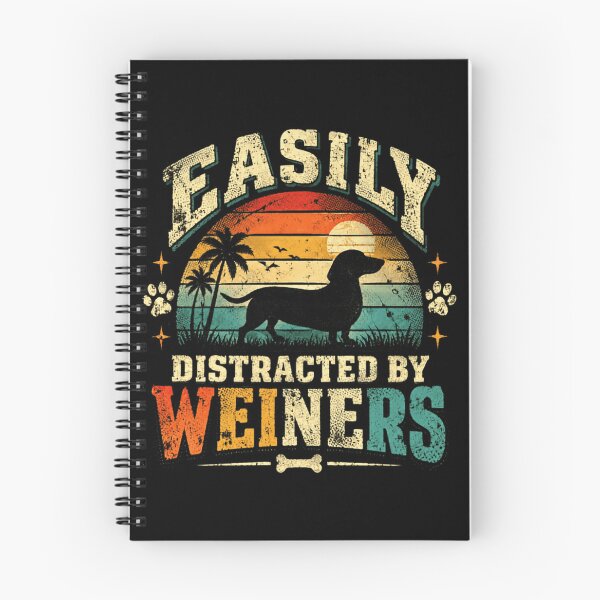 Item preview, Easily Distracted By Weiners Dachshund Dog Lover designed and sold by SkeletonsDanger.