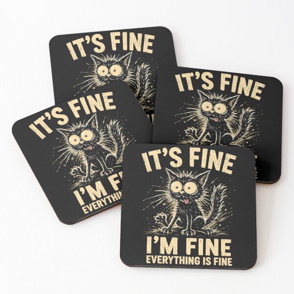 Item preview, Funny Crazy Cat It's Fine I'm Fine Everything Is Fine Quote designed and sold by MiALopezArt.