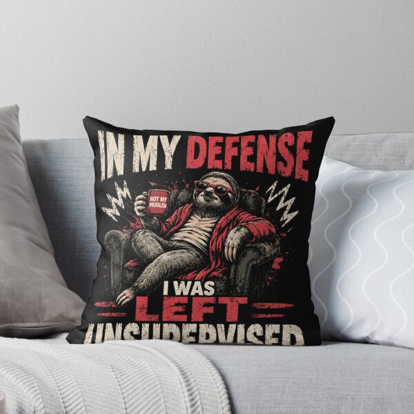 Item preview, In My Defense I Was Left Unsupervised Funny Sloth Humor designed and sold by JonesFlora2025.