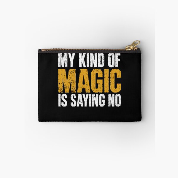 Item preview, My Kind Of Magic Is Saying No Introvert Sarcasm Boundaries Self Care designed and sold by JonesFlora2025.