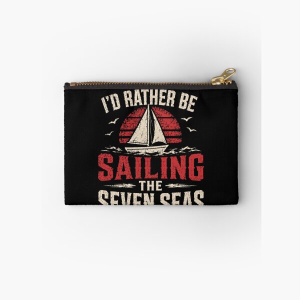 Item preview, I'd Rather Be Sailing The Seven Seas Sailor Boating Nautical Marine designed and sold by JonesFlora2025.