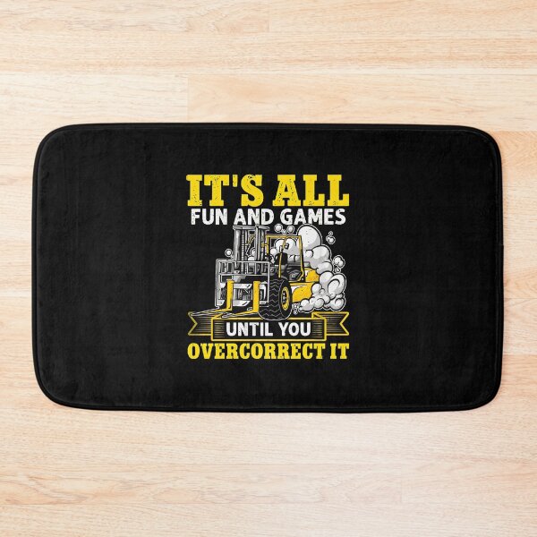 Item preview, 1....Forklift It's All Fun And Games Until You Overcorrect It designed and sold by bellahrrmoling.