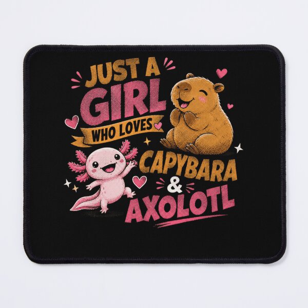 Item preview, Just A Girl Who Loves Capybara & Axolotl Animal Pet Lover designed and sold by SkeletonsDanger.