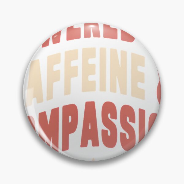 Item preview, Powered By Caffeine and Compassion Nurse Gift designed and sold by ys96.