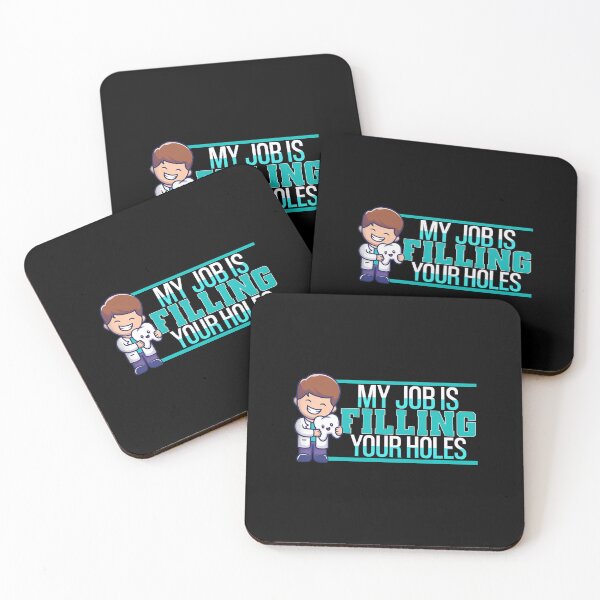 Item preview, Funny Dentist My Job is Filling Your Holes Gift designed and sold by daniellejeste.
