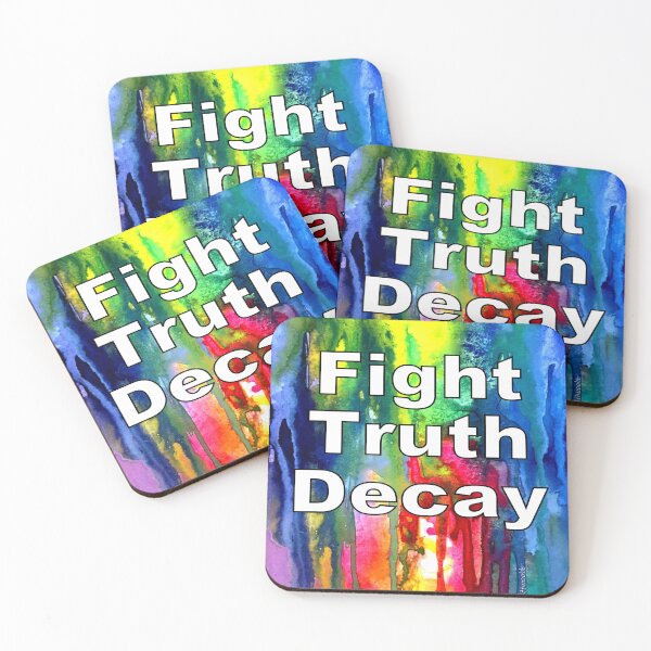 Item preview, Fight Truth Decay designed and sold by aswoa.