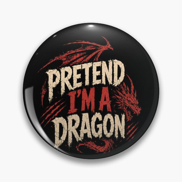 Item preview, Pretend I'm A Dragon Fantasy Roleplay Gamer Imagination designed and sold by JonesFlora2025.