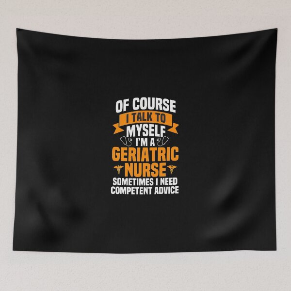 Item preview, Funny Geriatric Nurse Talk To Myself Competent Advice designed and sold by englpsigoea.