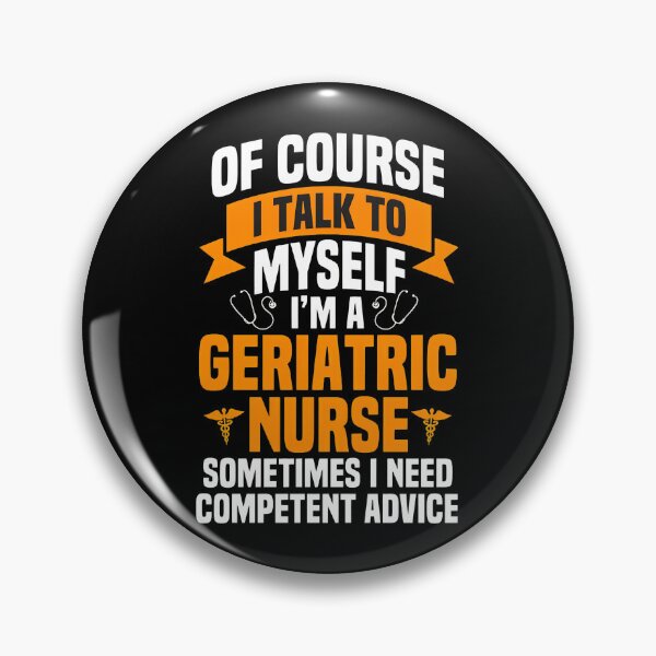 Item preview, Funny Geriatric Nurse Talk To Myself Competent Advice designed and sold by englpsigoea.