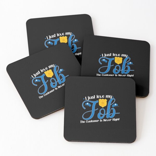 Item preview, Funny Job Badge Customer Not Right Saying designed and sold by bellahrrmoling.