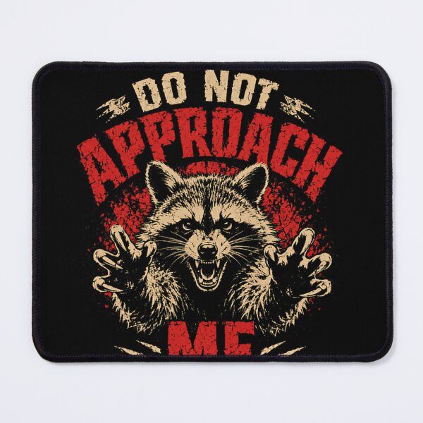 Item preview, Do Not Approach Me Raccoon Introvert Funny Wildlife designed and sold by JonesFlora2025.