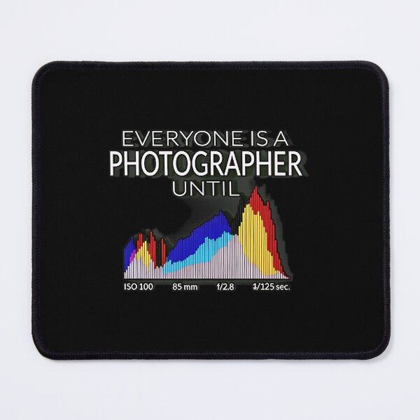 Item preview, Funny Photographer Histogram Quote designed and sold by bellahrrmoling.