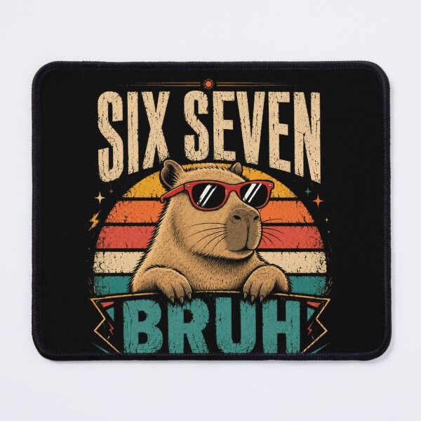Item preview, Six Seven Bruh Capybara Animal Lover Funny Meme designed and sold by SkeletonsDanger.